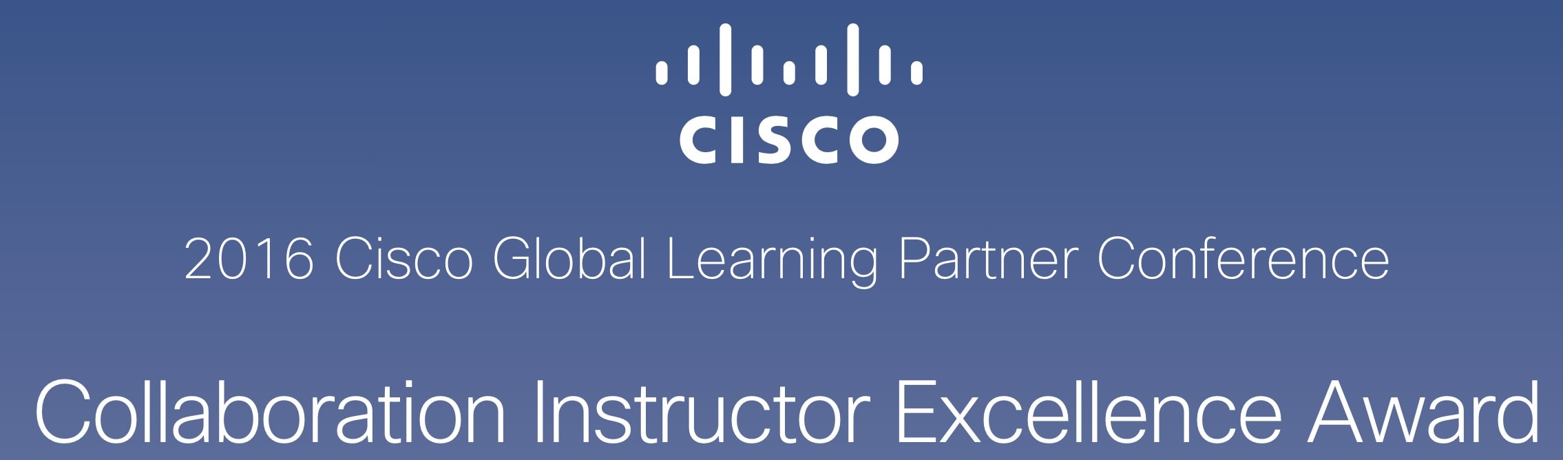 Instructor Excellence Award da Learning@Cisco and Global Learning Partner Organization